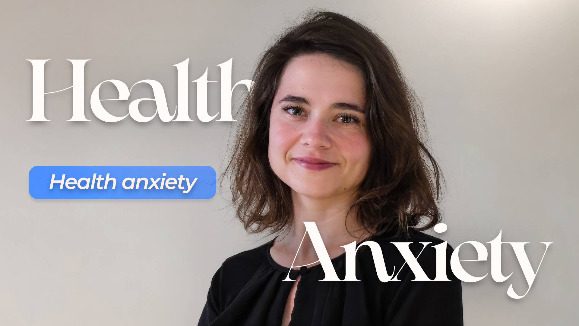 Health anxiety video banner